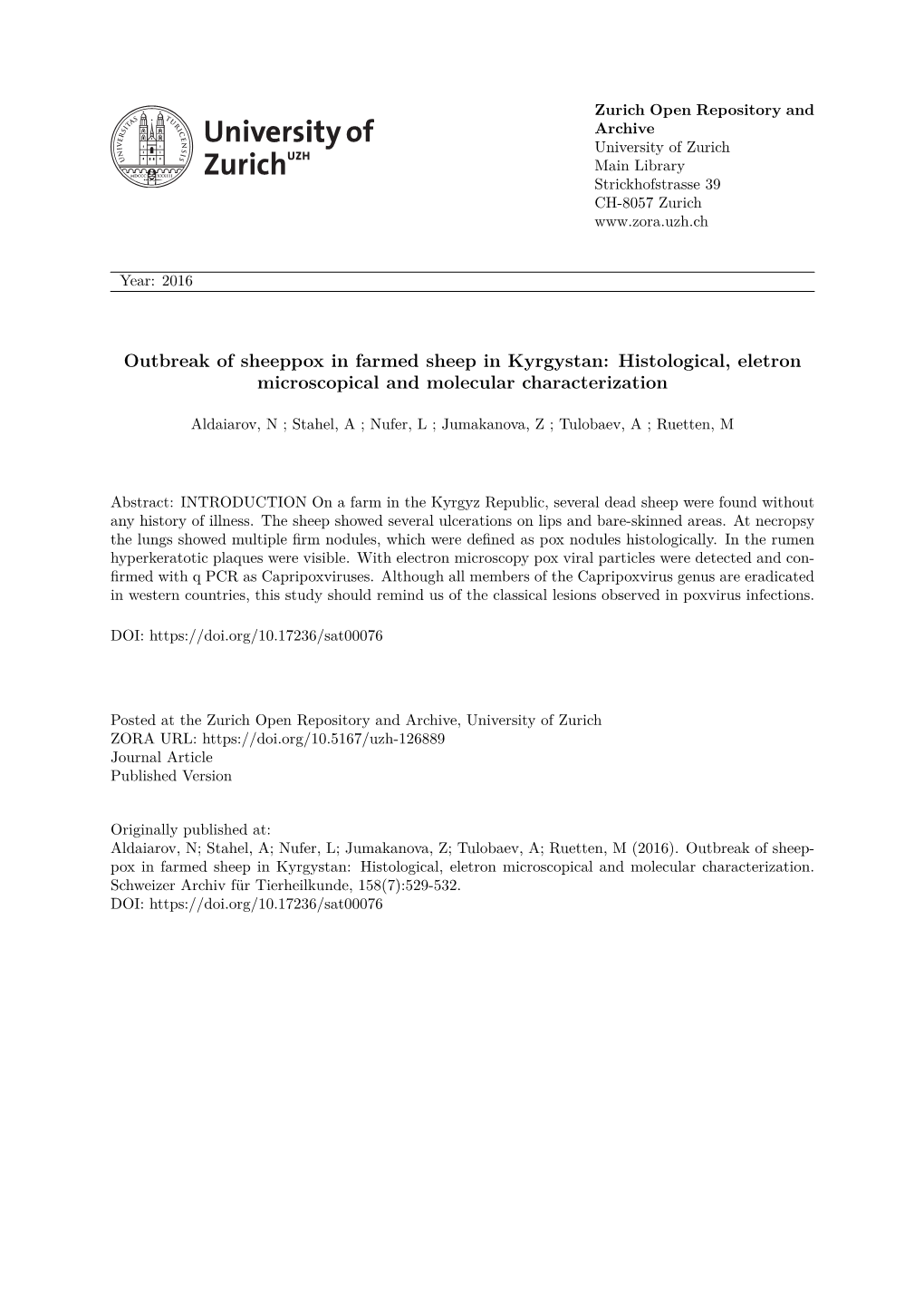 Outbreak of Sheeppox in Farmed Sheep in Kyrgystan: Histological, Eletron Micro- Scopical and Molecular Characterization