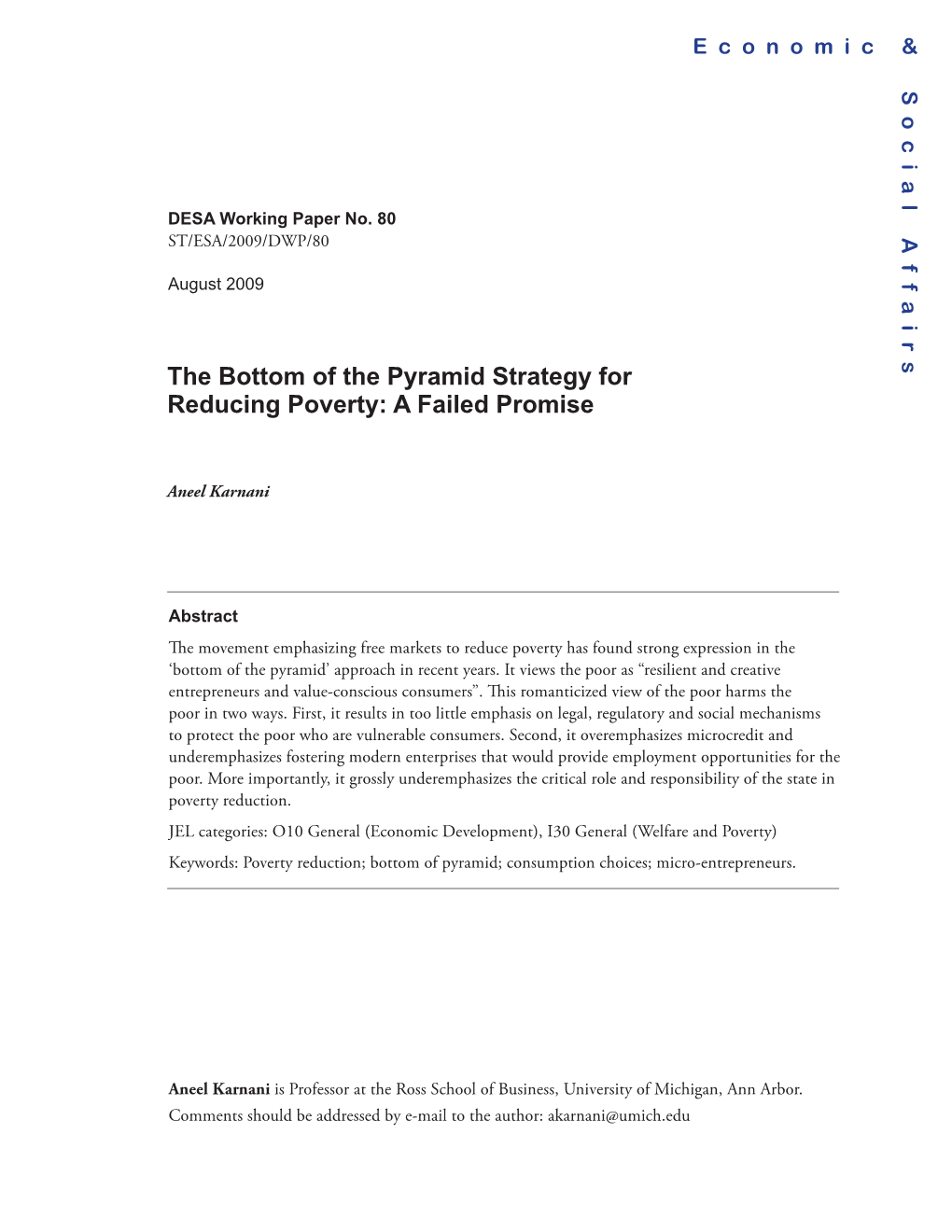 The Bottom of the Pyramid Strategy for Reducing Poverty: a Failed Promise