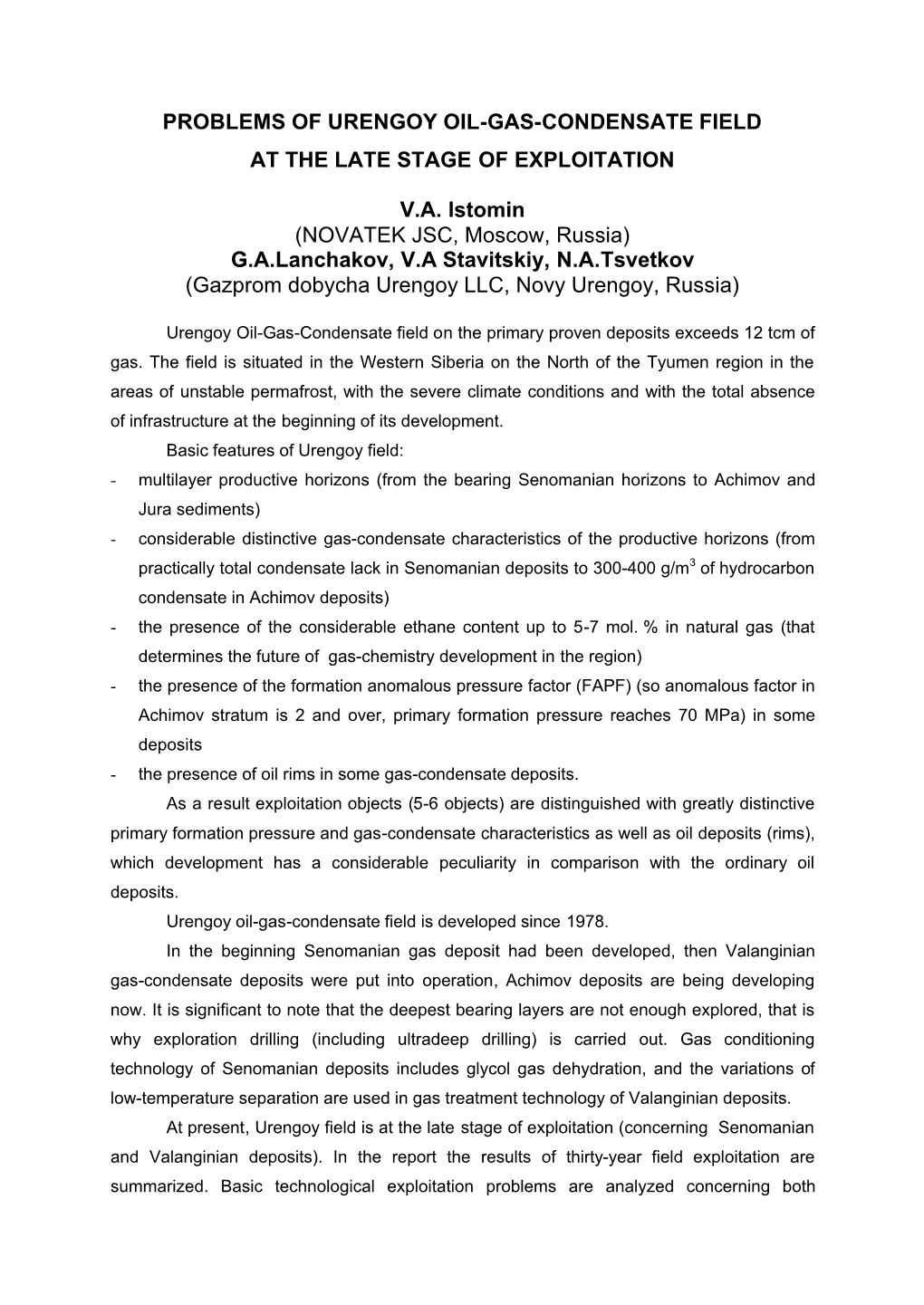 Problems of Urengoy Oil-Gas-Condensate Field at the Late Stage of Exploitation