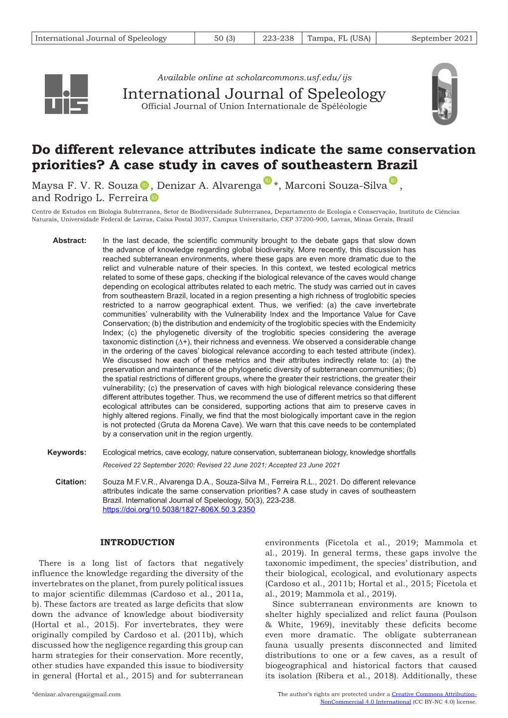 Do Different Relevance Attributes Indicate the Same Conservation Priorities? a Case Study in Caves of Southeastern Brazil Maysa F