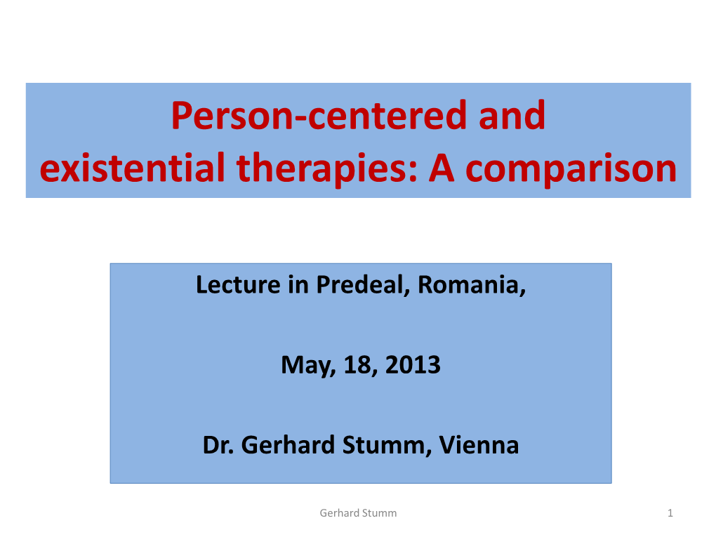 Person-Centered and Existential Therapies: a Comparison