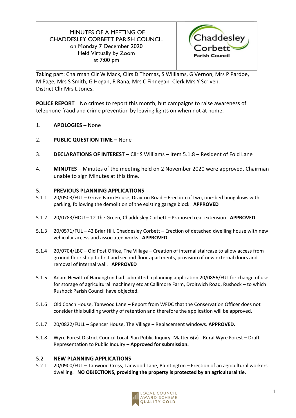 MINUTES of a MEETING of CHADDESLEY CORBETT PARISH COUNCIL on Monday 7 December 2020 Held Virtually by Zoom at 7:00 Pm