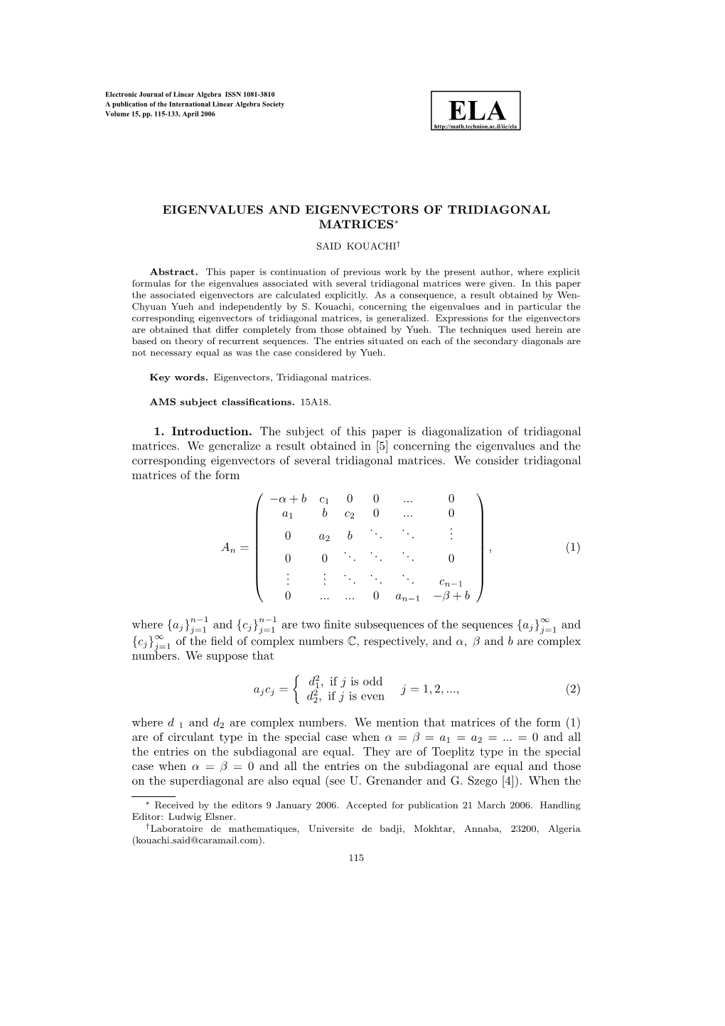 Eigenvalues and Eigenvectors of Tridiagonal Matrices∗