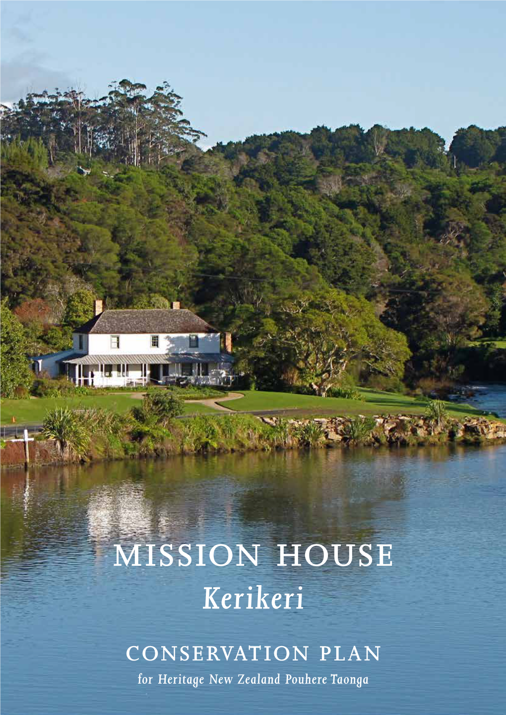 Kerikeri Mission House Conservation Plan