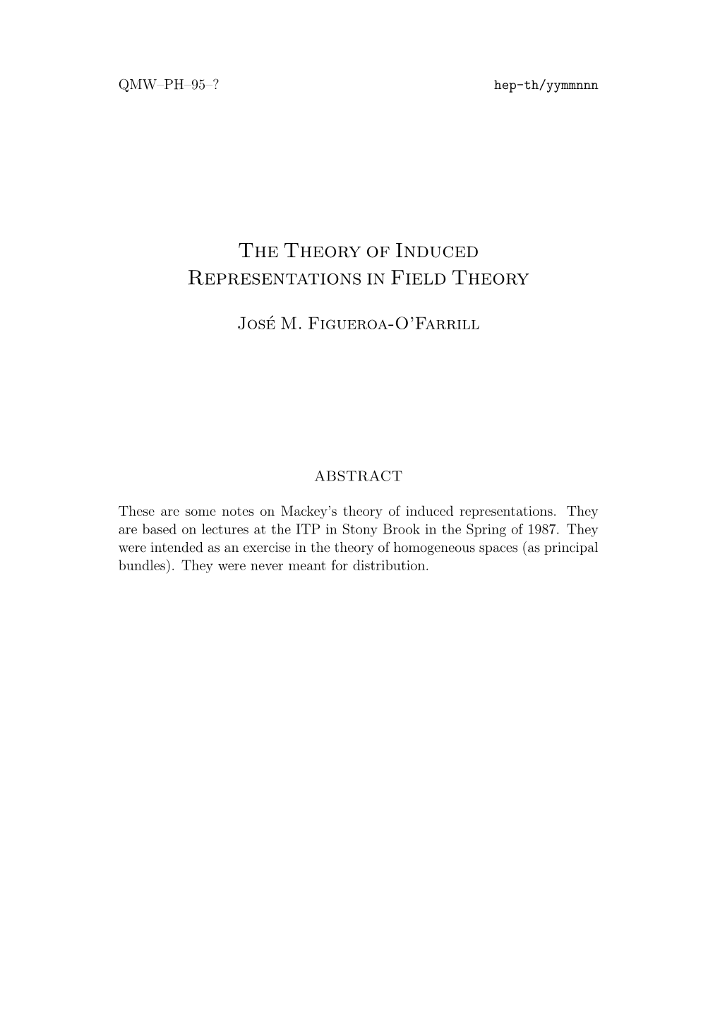 The Theory of Induced Representations in Field Theory
