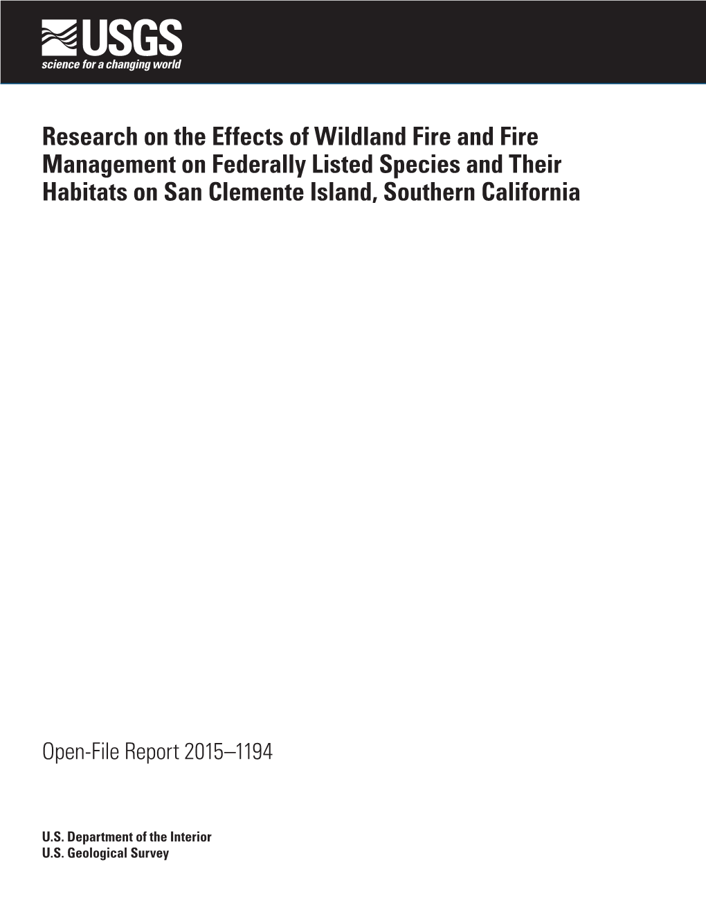 Research on the Effects of Wildland Fire and Fire Management on Federally Listed Species and Their Habitats on San Clemente Island, Southern California