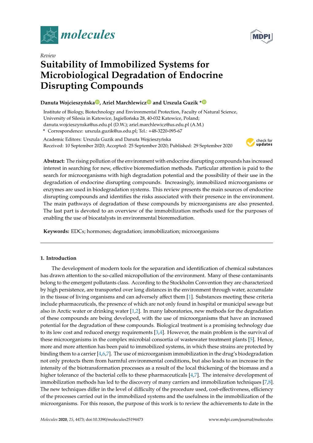 Suitability of Immobilized Systems for Microbiological Degradation of Endocrine Disrupting Compounds