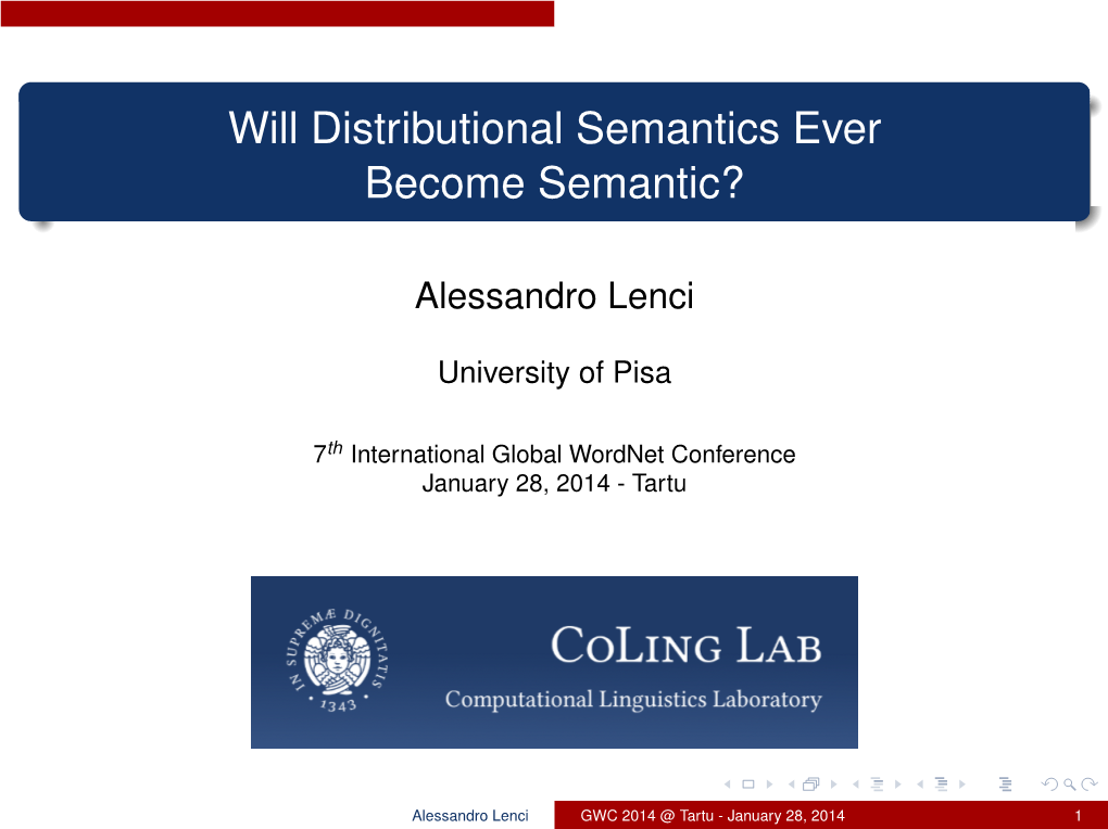 Will Distributional Semantics Ever Become Semantic?