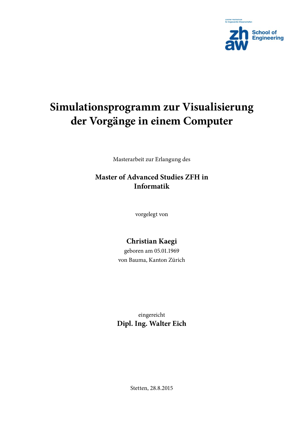 Simulationsprogramm Zur Visualisierung Der Vorgänge in Einem Computer