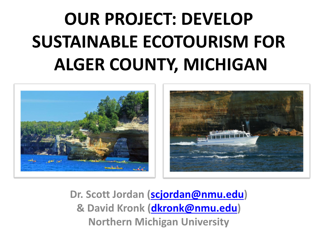 Develop Sustainable Ecotourism for Alger County, Michigan