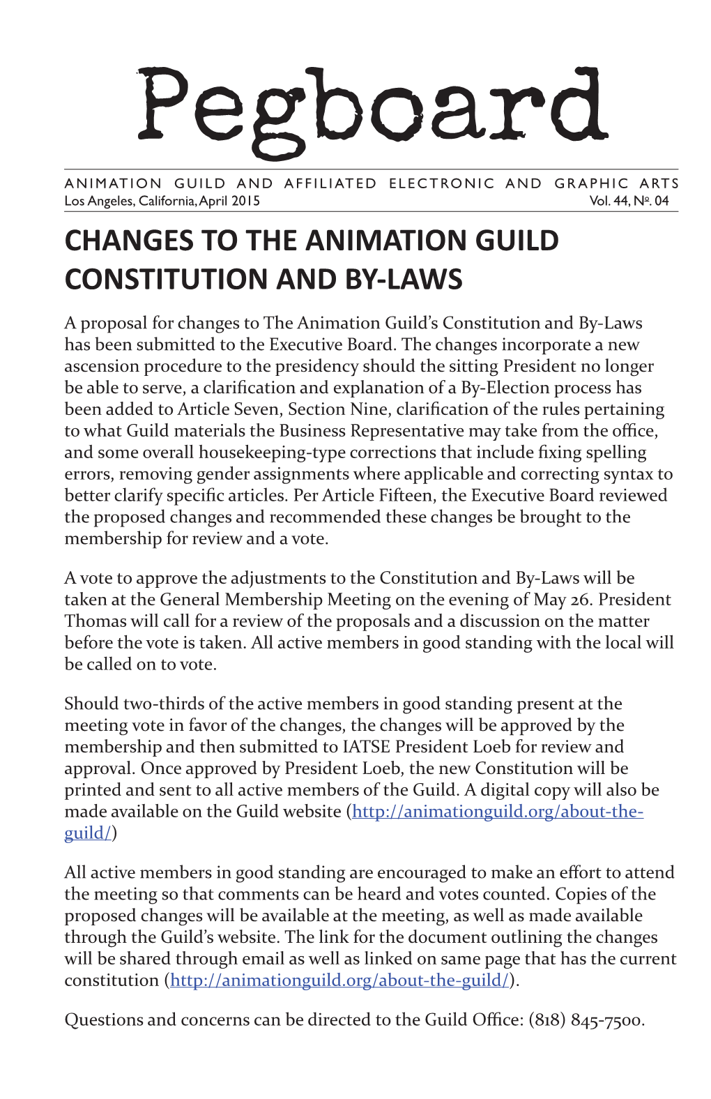 Pegboard ANIMATION GUILD and AFFILIATED ELECTRONIC and GRAPHIC ARTS Los Angeles, California, April 2015 Vol