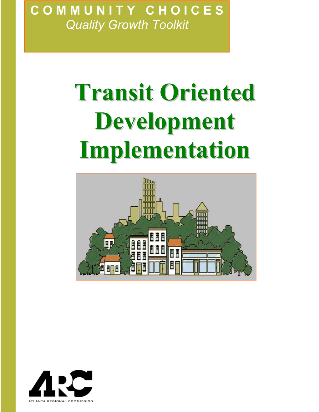 Transit Oriented Development (Tod) Implementation