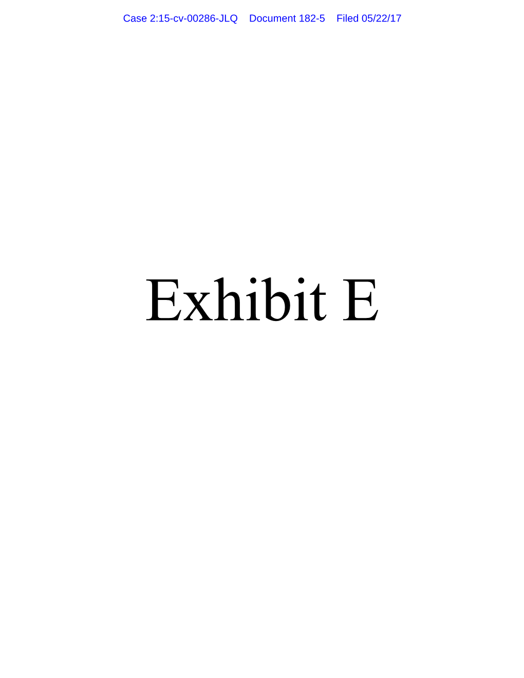 Case 2:15-Cv-00286-JLQ Document 182-5 Filed 05/22/17