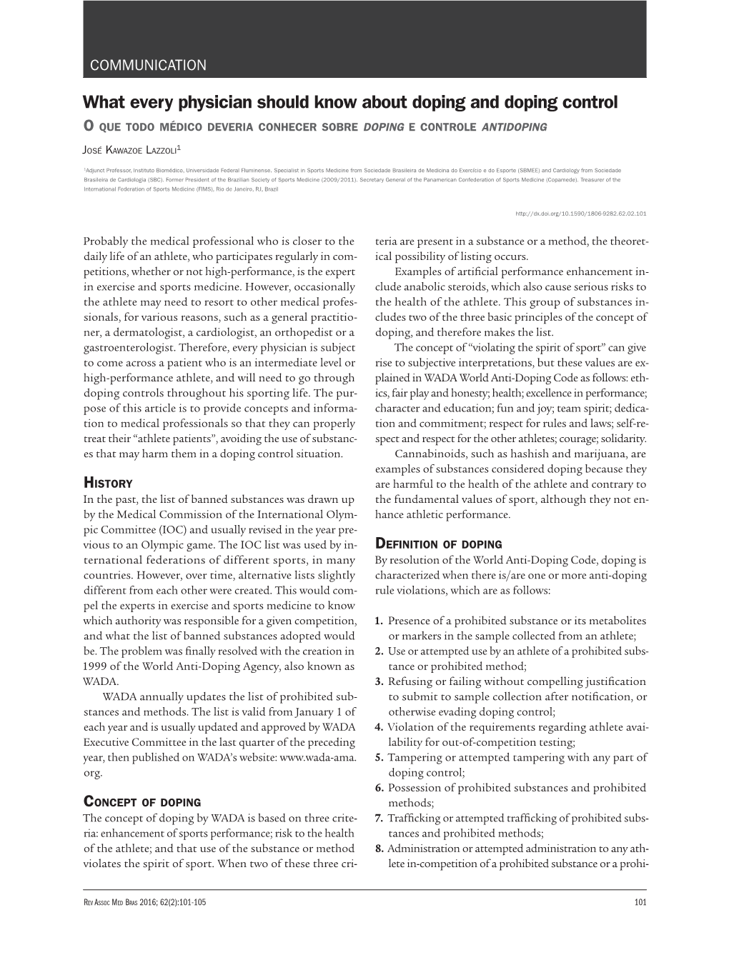 What Every Physician Should Know About Doping and Doping Control O Que Todo Médico Deveria Conhecer Sobre Doping E Controle Antidoping