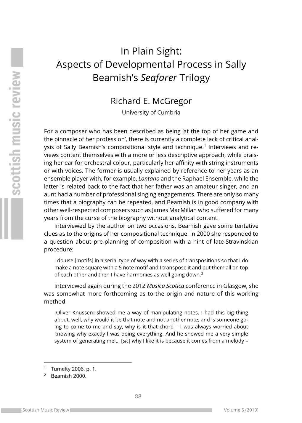 In Plain Sight: Aspects of Developmental Process in Sally Beamish’S Seafarer Trilogy