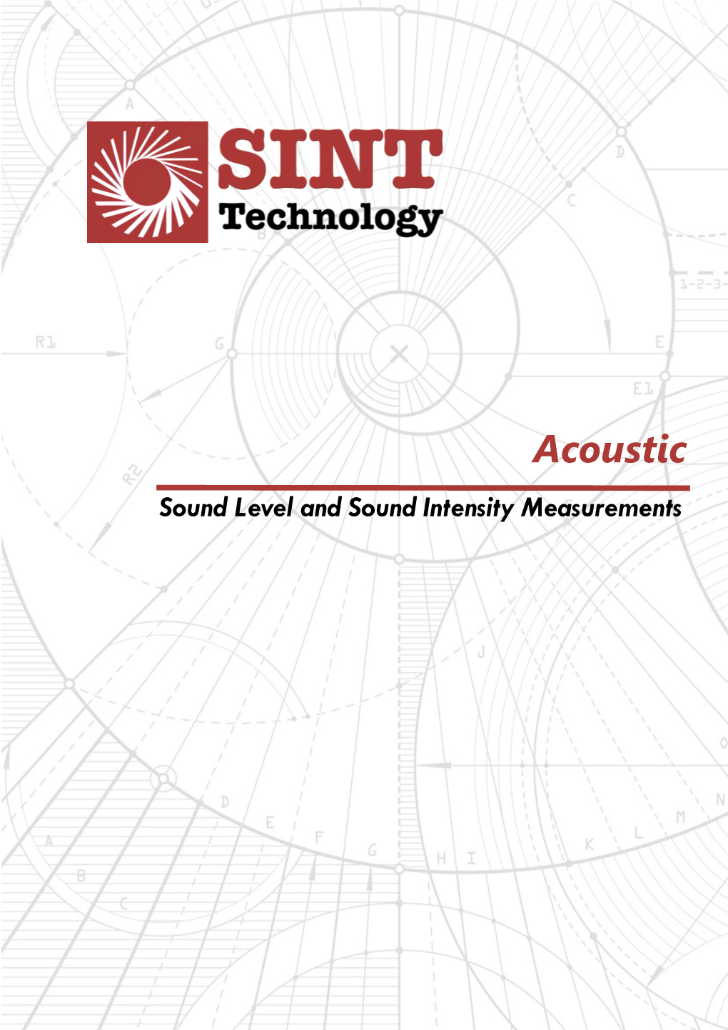 Acoustic Sound Level and Sound Intensity Measurements