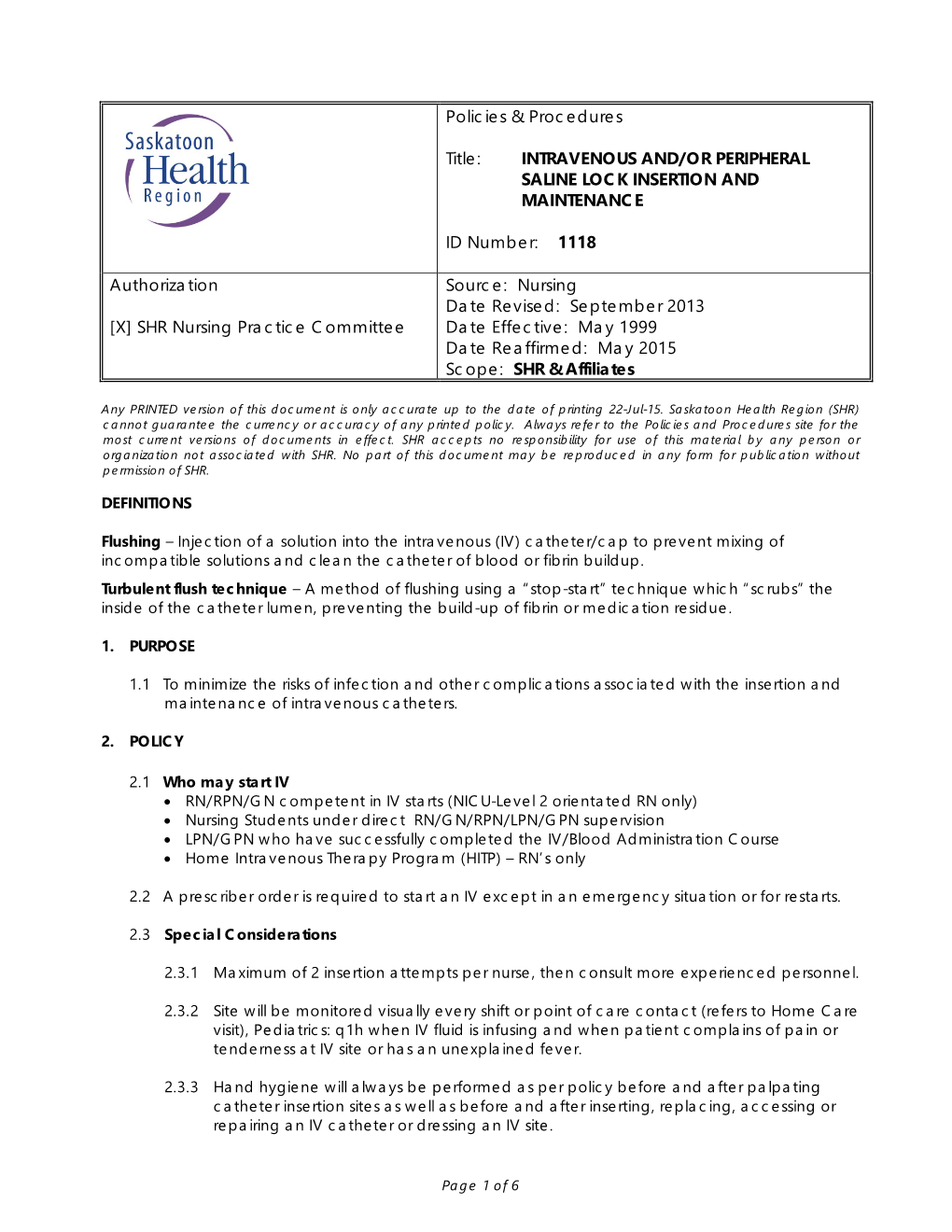 Intravenous And/Or Peripheral Saline Lock Insertion and Maintenance