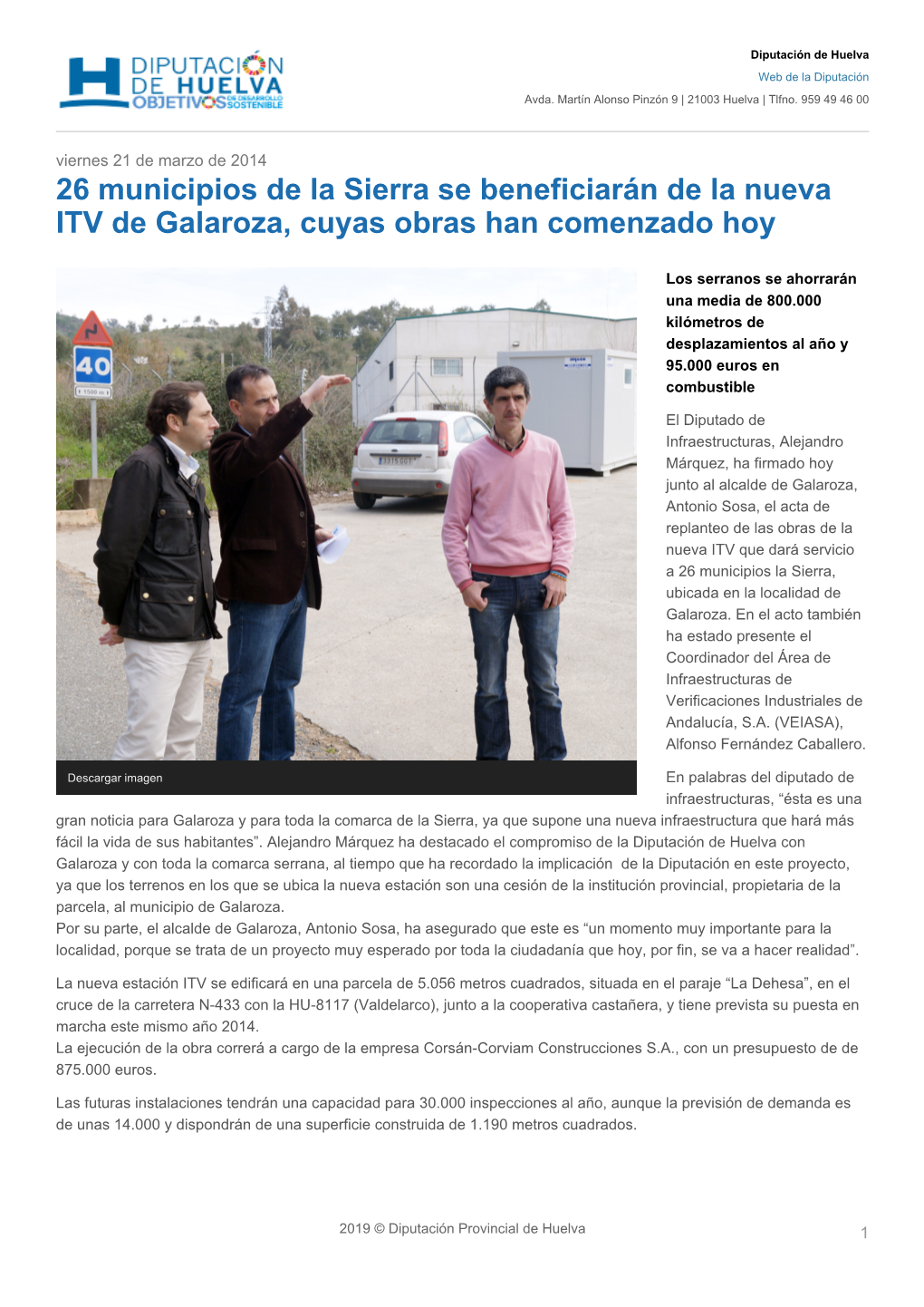 26 Municipios De La Sierra Se Beneficiarán De La Nueva ITV De Galaroza, Cuyas Obras Han Comenzado Hoy