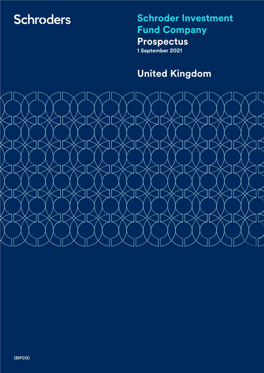 Schroder Investment Fund Company Prospectus 1 September 2021