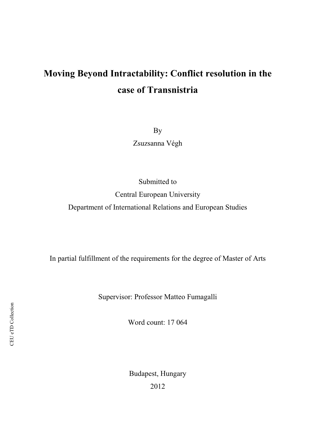 Moving Beyond Intractability: Conflict Resolution in the Case of Transnistria