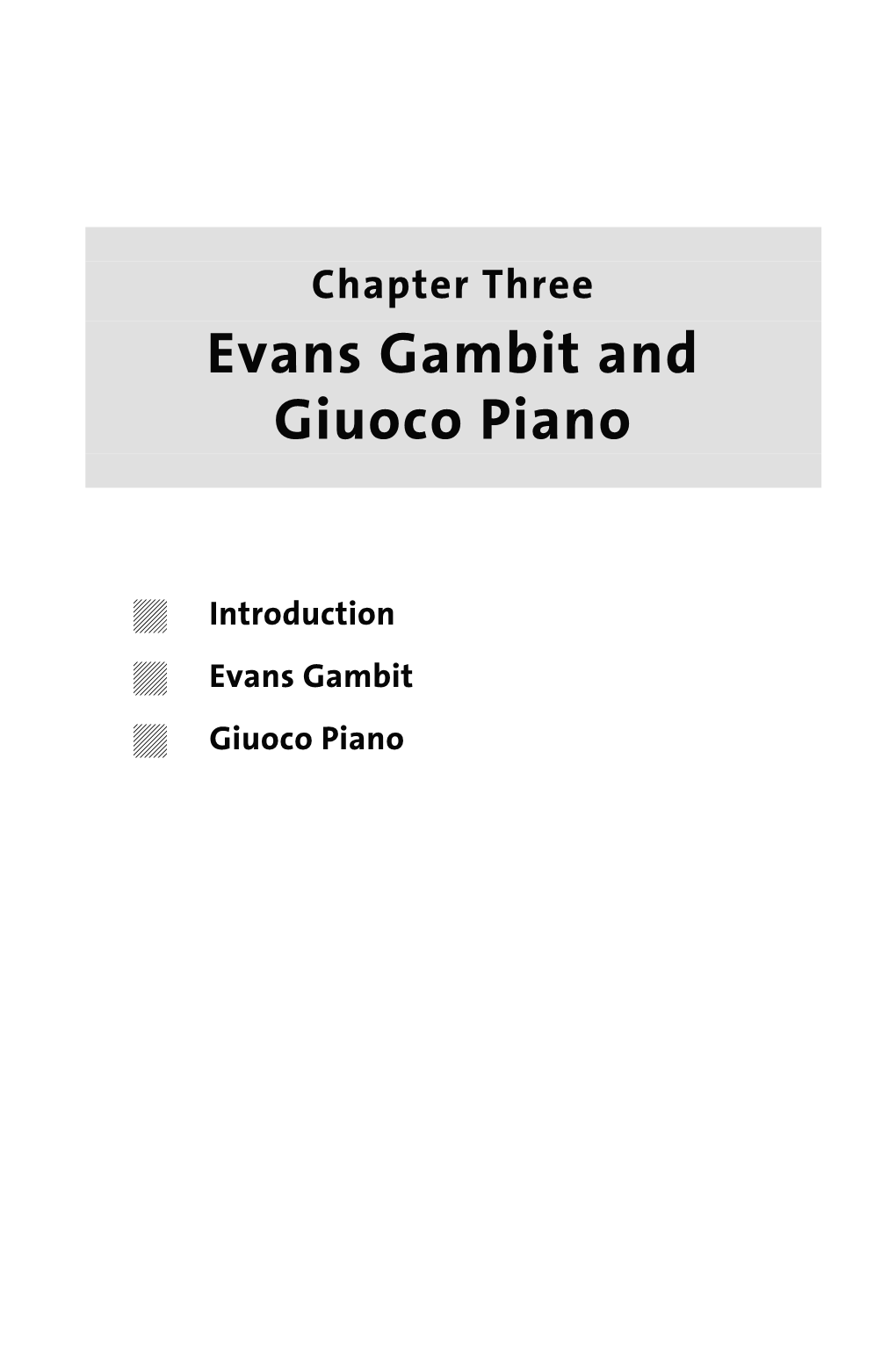 Evans Gambit and Giuoco Piano