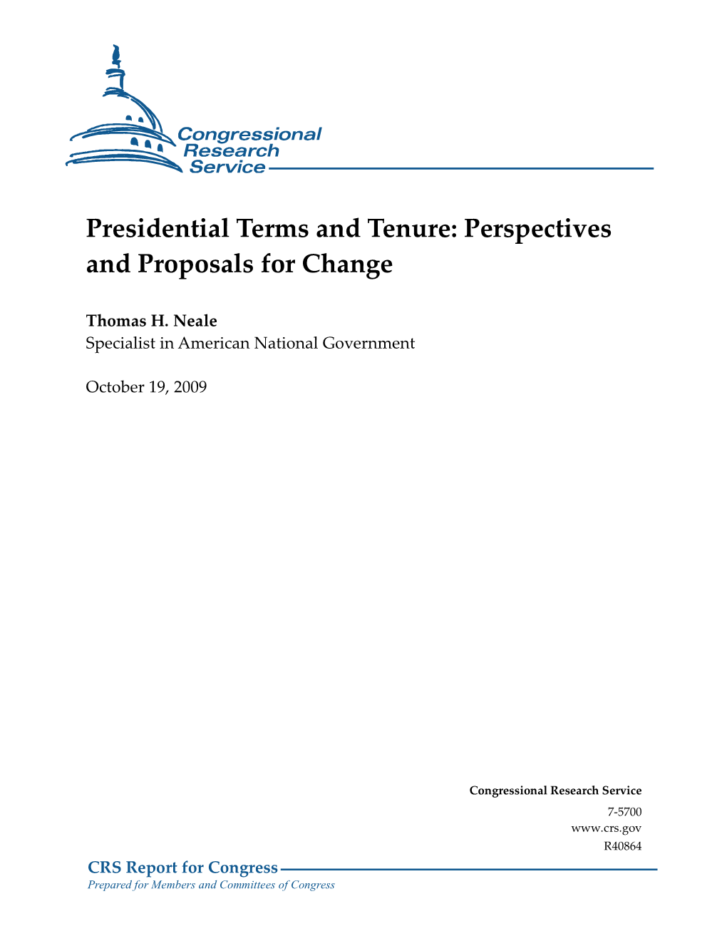 Presidential Terms and Tenure: Perspectives and Proposals for Change