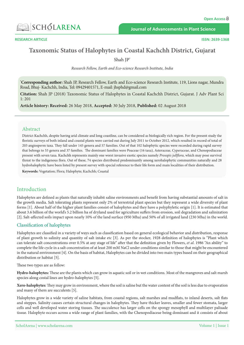 Taxonomic Status of Halophytes in Coastal Kachchh District, Gujarat Shah JP* Research Fellow, Earth and Eco-Science Research Institute, India