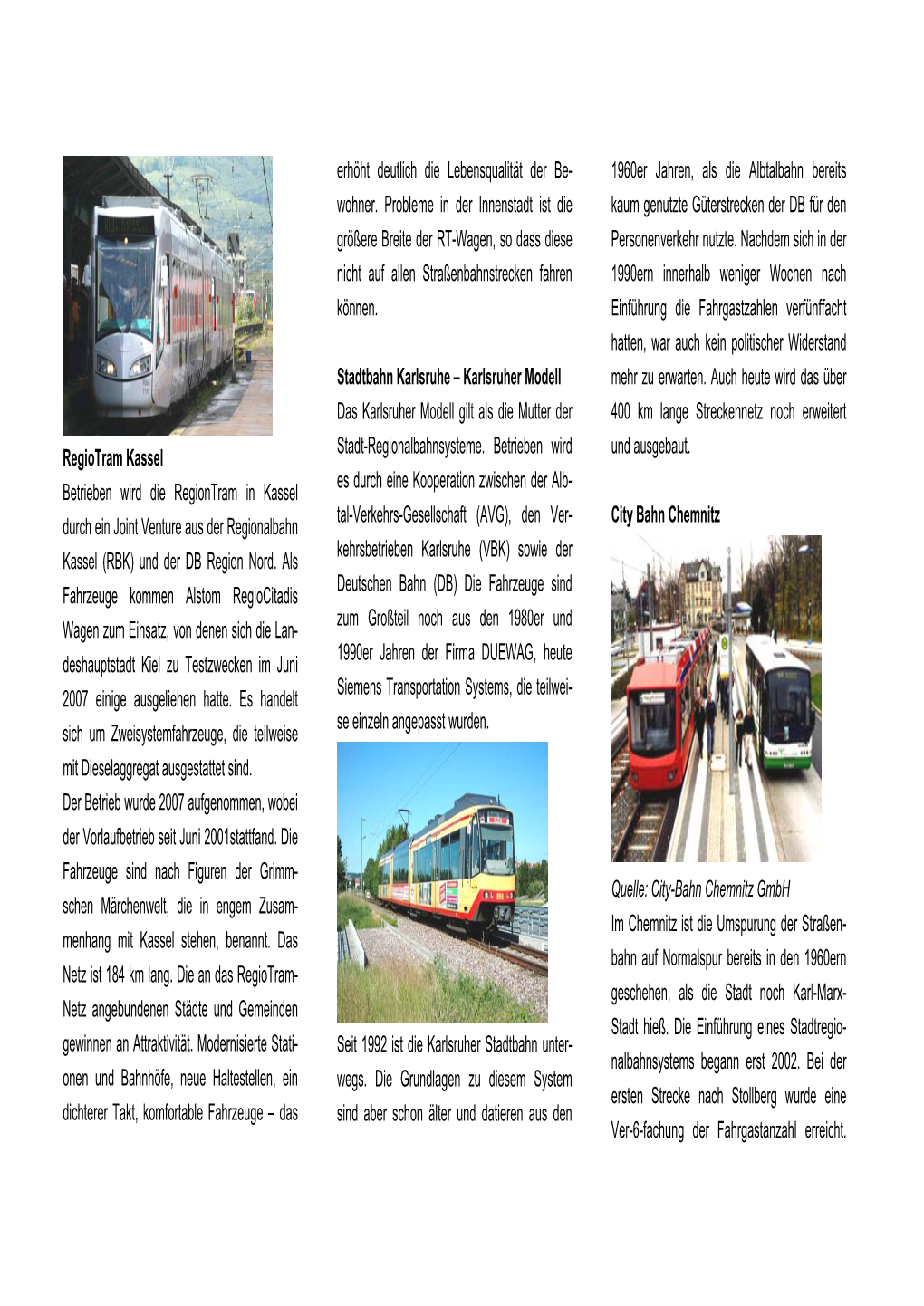 Regiotram Kassel Betrieben Wird Die Regiontram in Kassel Durch Ein