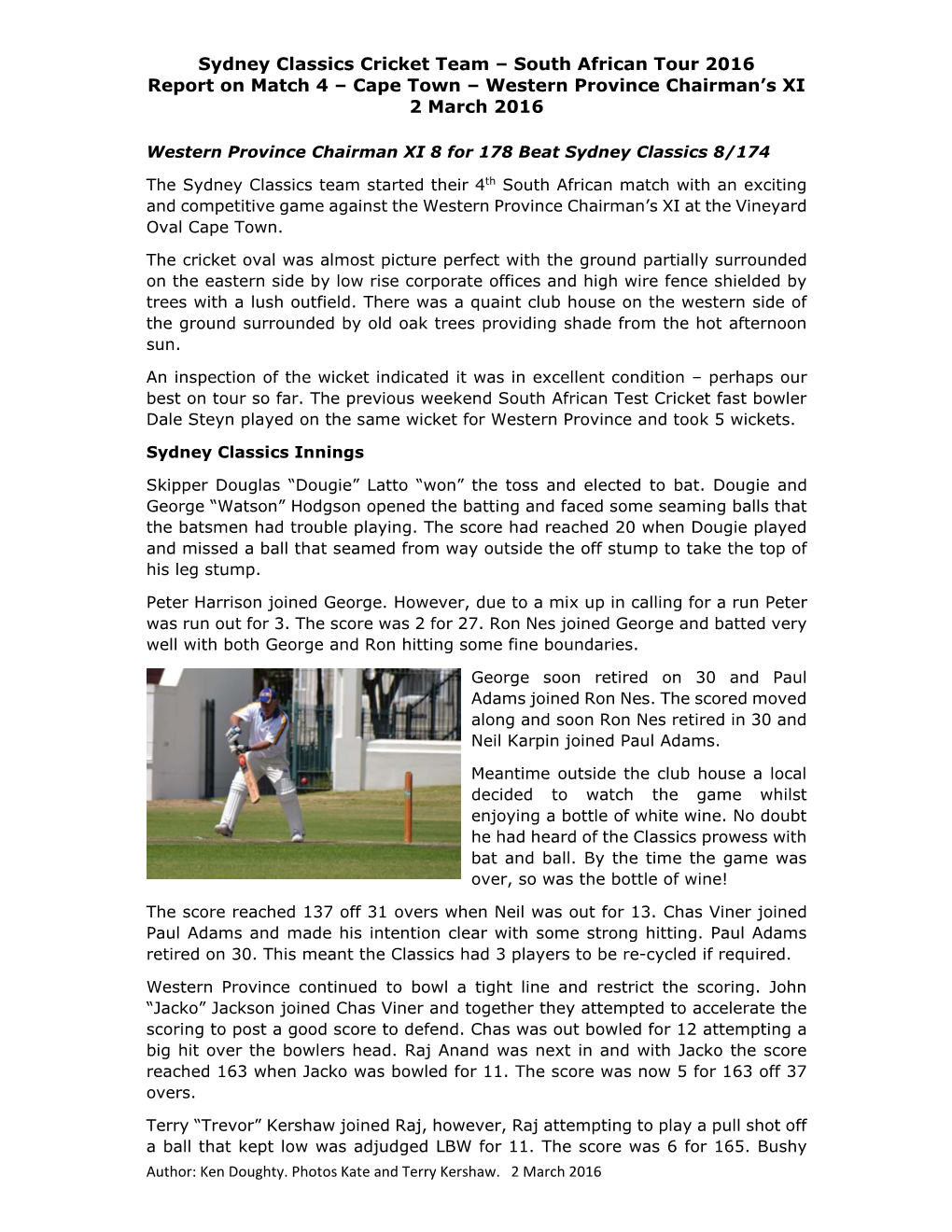 Sydney Classics Cricket Team – South African Tour 2016 Report on Match 4 – Cape Town – Western Province Chairman’S XI 2 March 2016