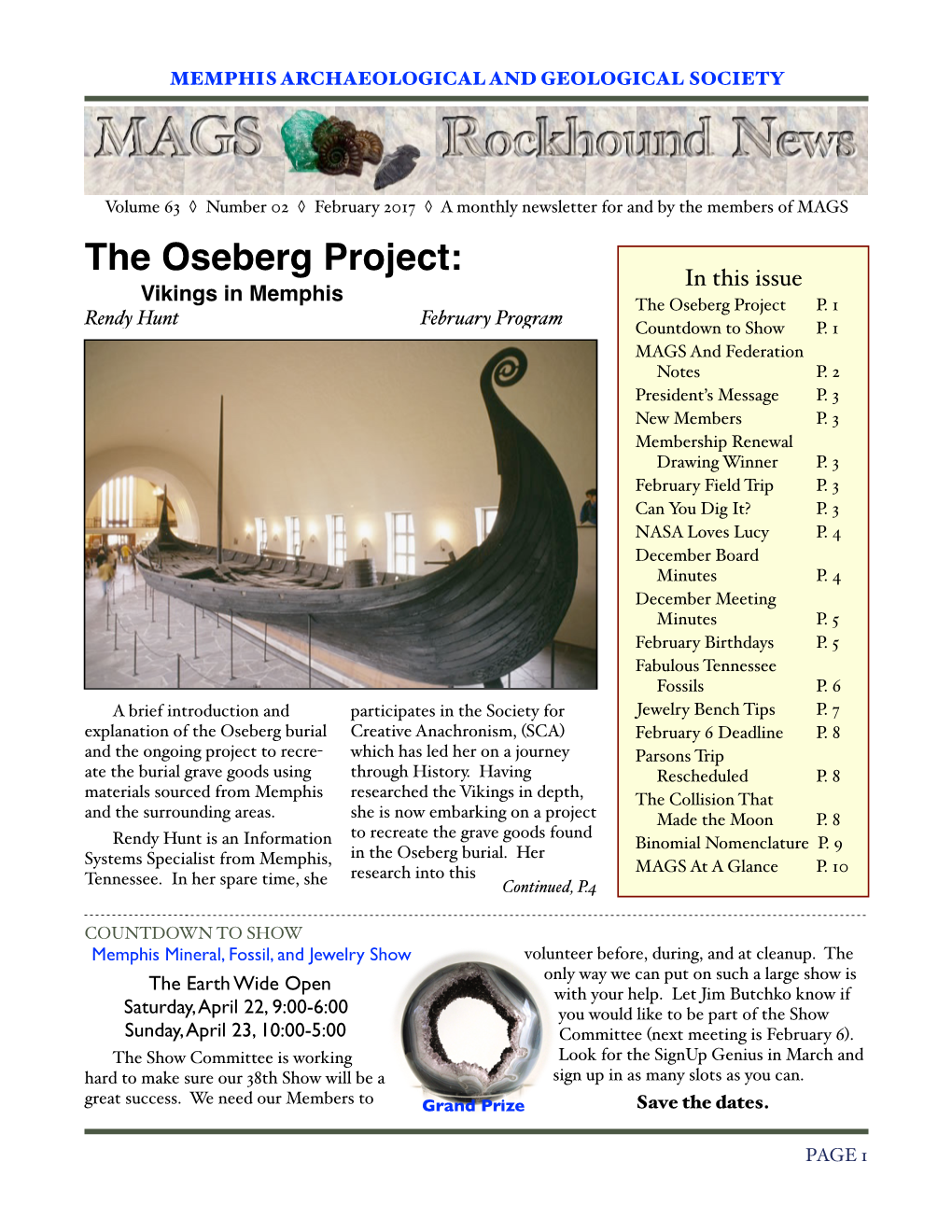 The Oseberg Project: in This Issue !Vikings in Memphis the Oseberg Project� P