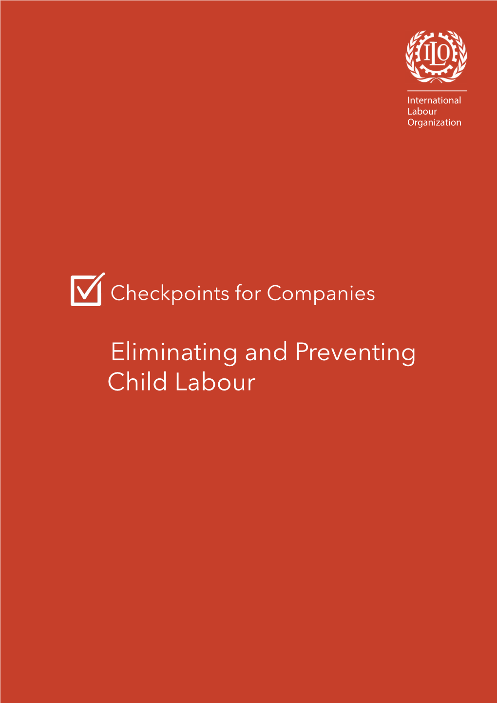 Eliminating and Preventing Child Labour Copyright © International Labour Organization 2016