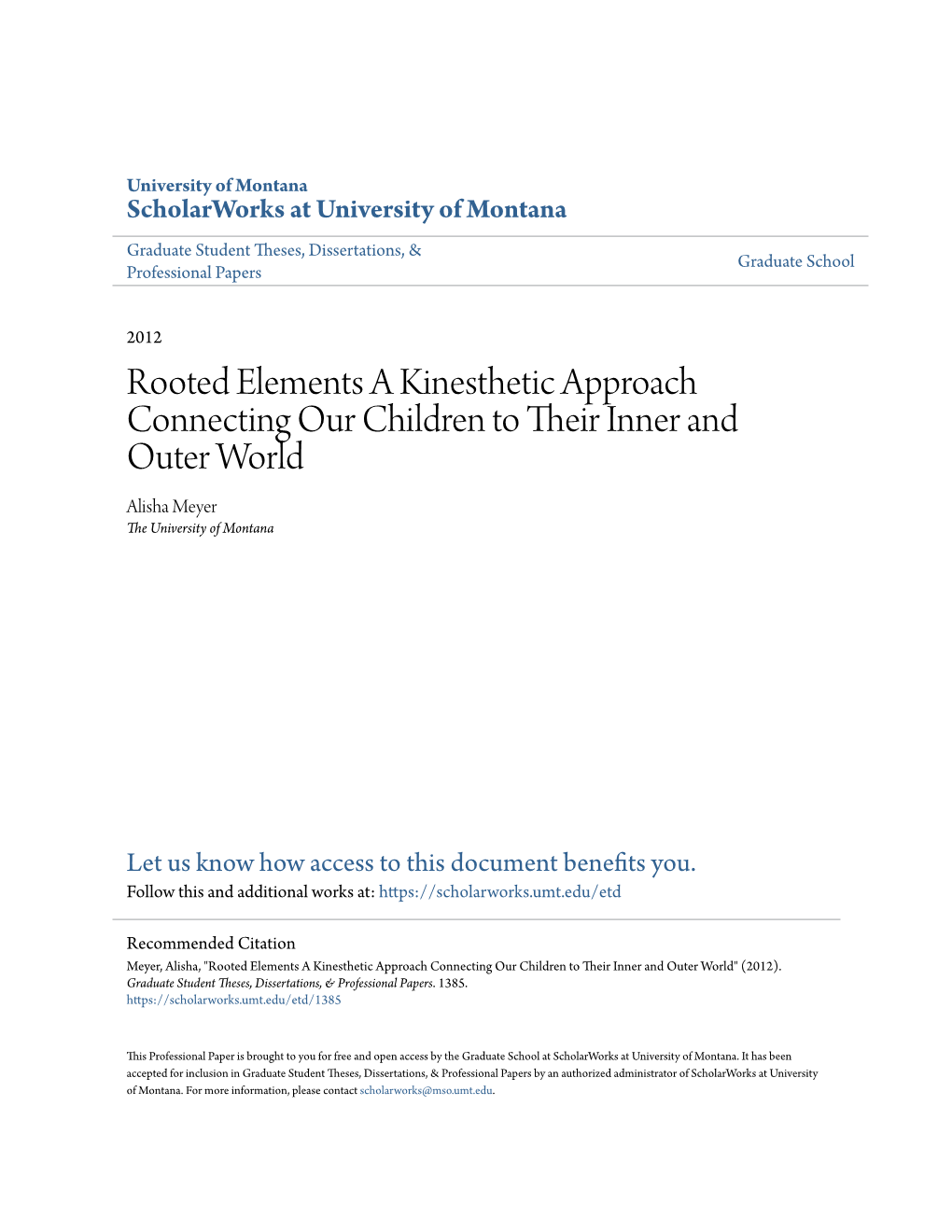 Rooted Elements a Kinesthetic Approach Connecting Our Children to Their Nnei R and Outer World Alisha Meyer the University of Montana