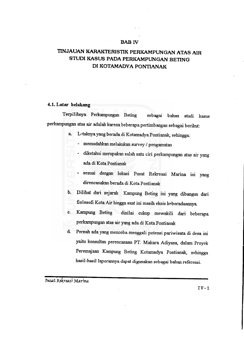 B. Dilihat Dari Sejarah Kampung Beting Ini Yang Dibangun Dari