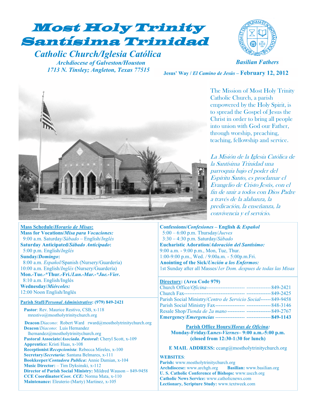 Most Holy Trinity Santísima Trinidad Catholic Church/Iglesia Católica Archdiocese of Galveston/Houston Basilian Fathers 1713 N
