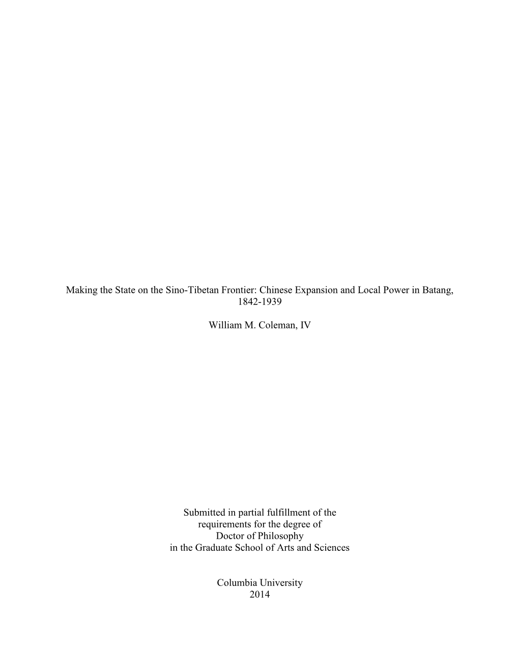 Making the State on the Sino-Tibetan Frontier: Chinese Expansion and Local Power in Batang, 1842-1939