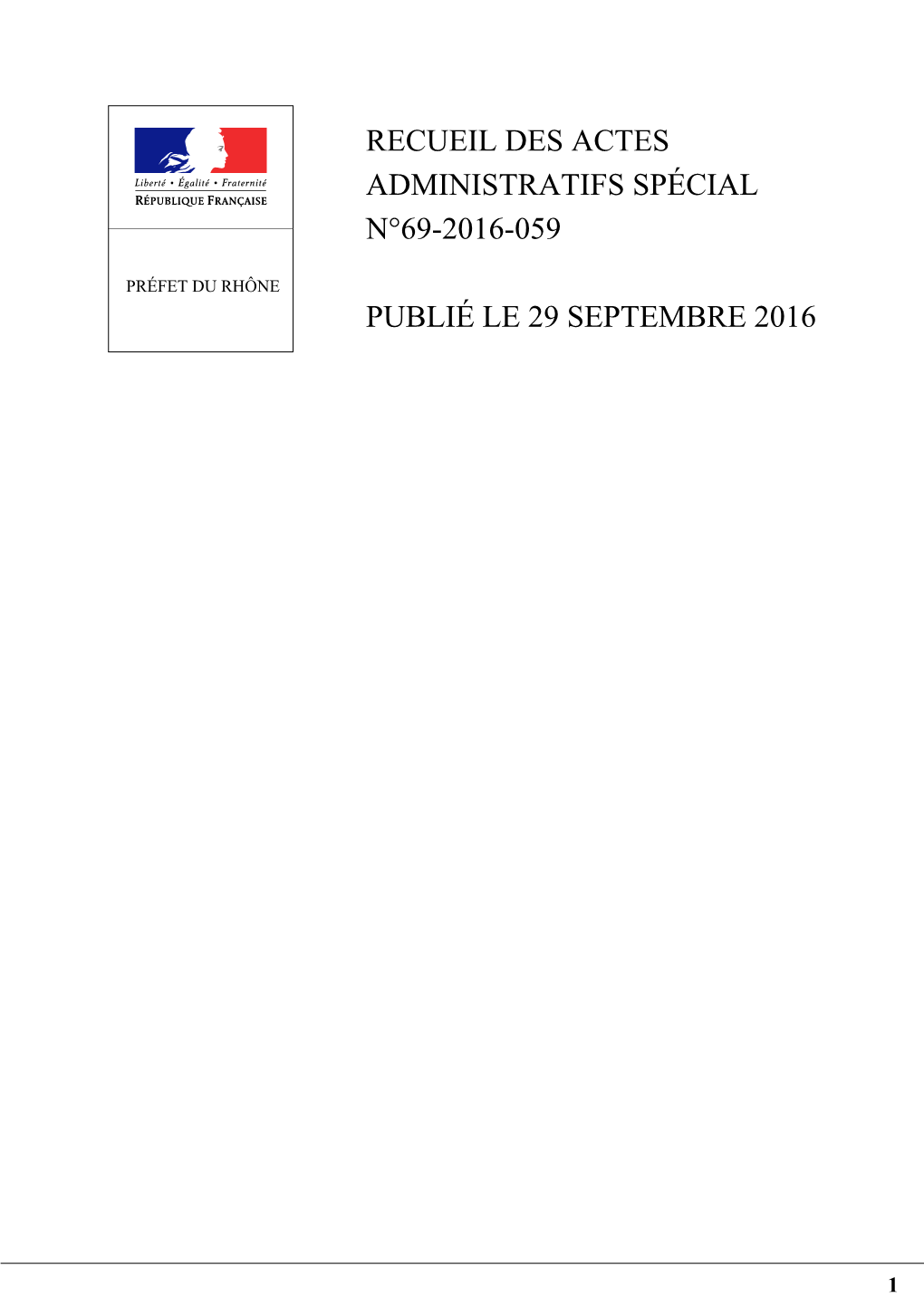 Recueil Des Actes Administratifs Spécial N°69-2016-059 Publié Le 29 Septembre 2016