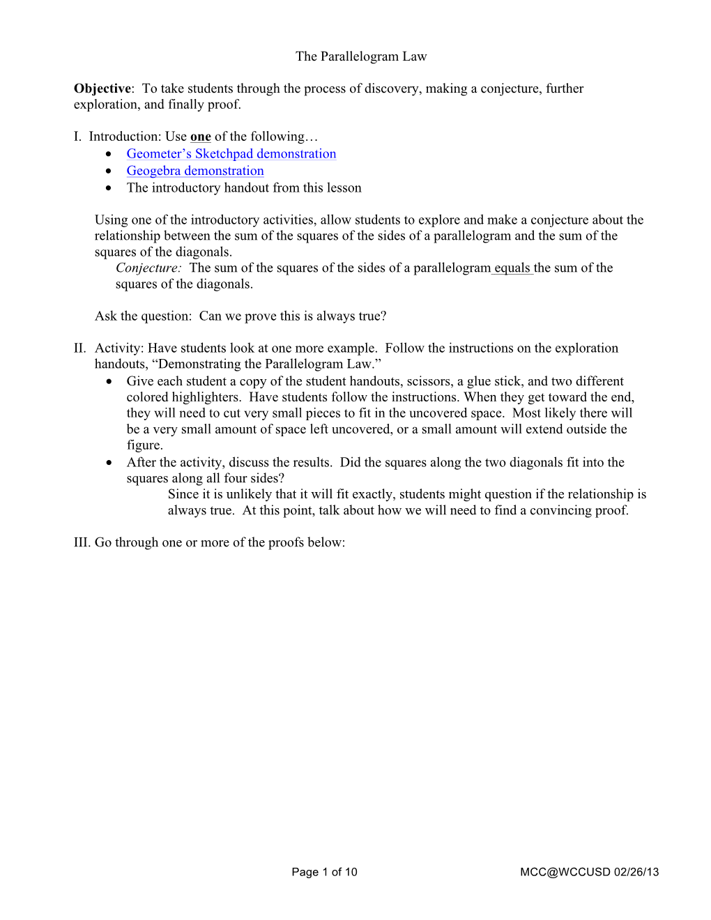 The Parallelogram Law Objective: to Take Students Through the Process