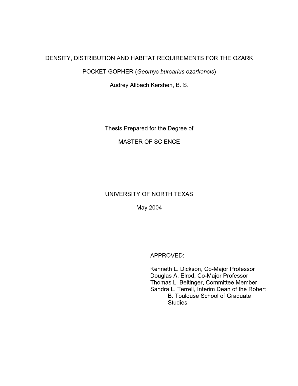 Density, Distribution and Habitat Requirements for the Ozark Pocket Gopher (Geomys Bursarius Ozarkensis)