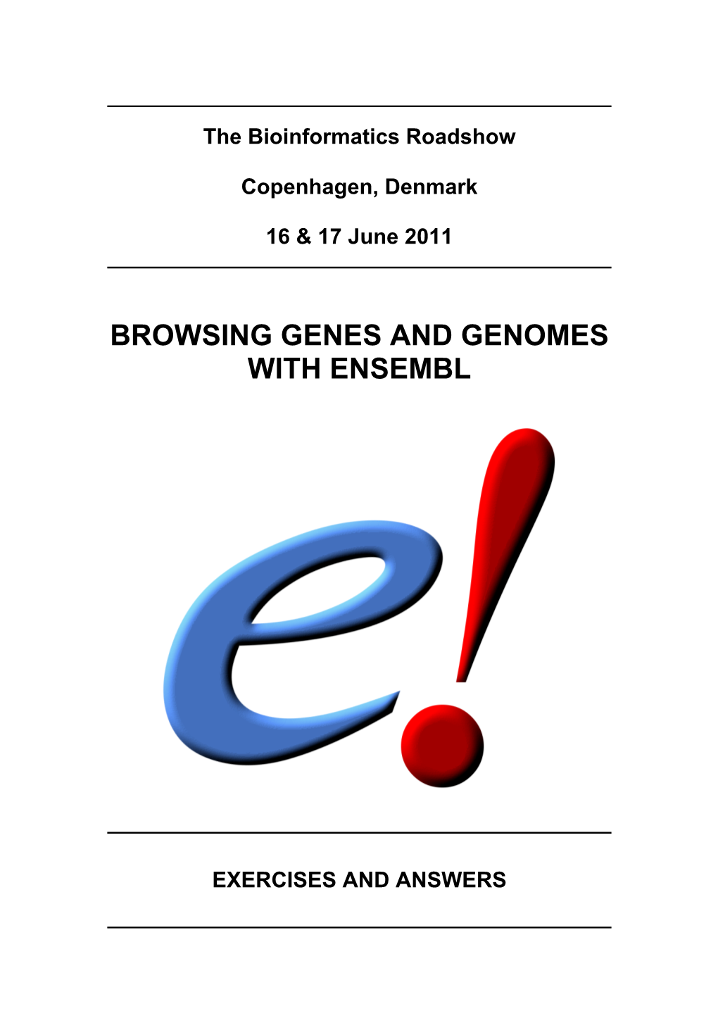 Browsing Genes and Genomes with Ensembl