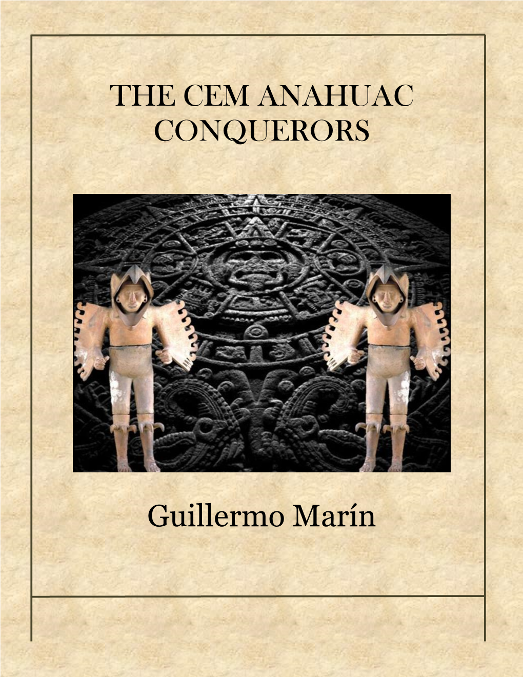 THE CEM ANAHUAC CONQUERORS Guillermo Marín