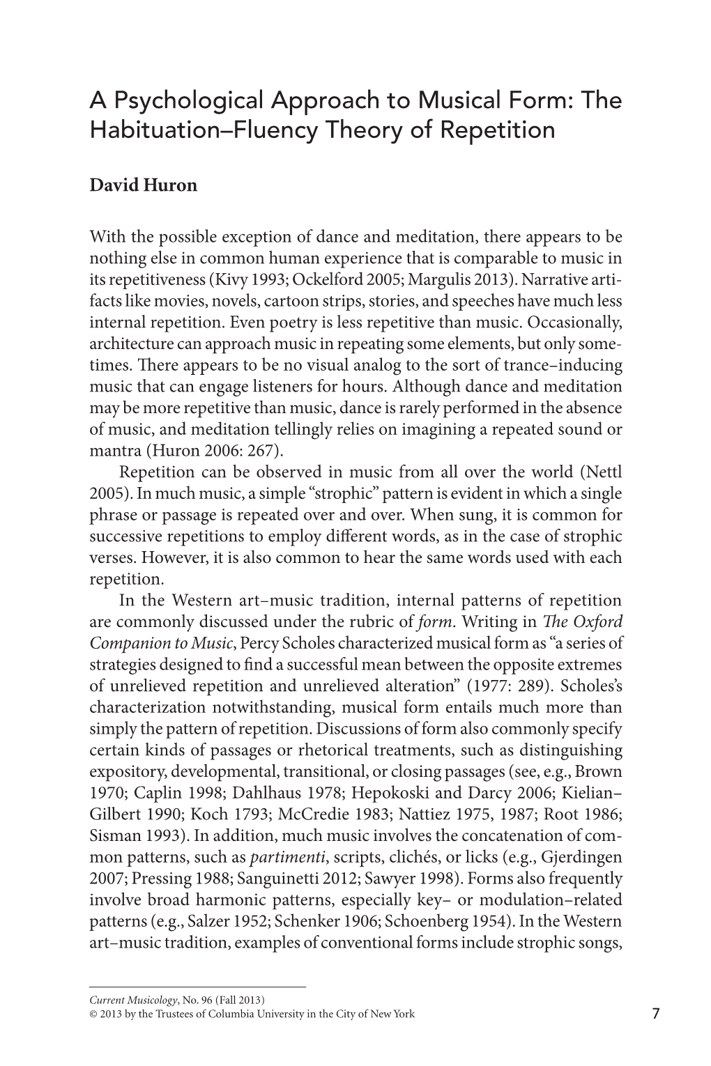 A Psychological Approach to Musical Form: the Habituation–Fluency Theory of Repetition