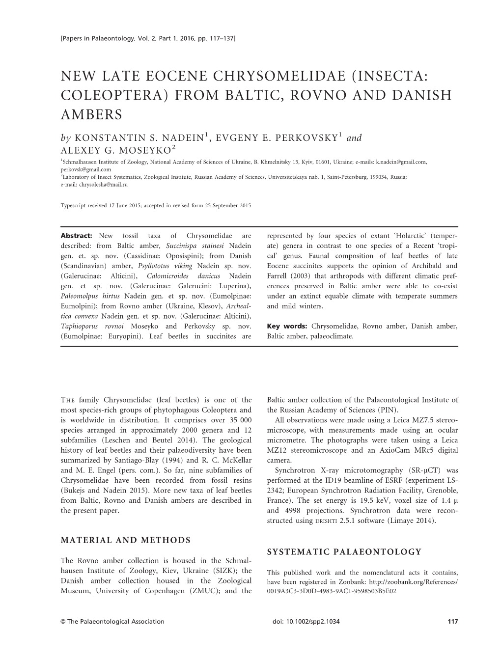 NEW LATE EOCENE CHRYSOMELIDAE (INSECTA: COLEOPTERA) from BALTIC, ROVNO and DANISH AMBERS by KONSTANTIN S