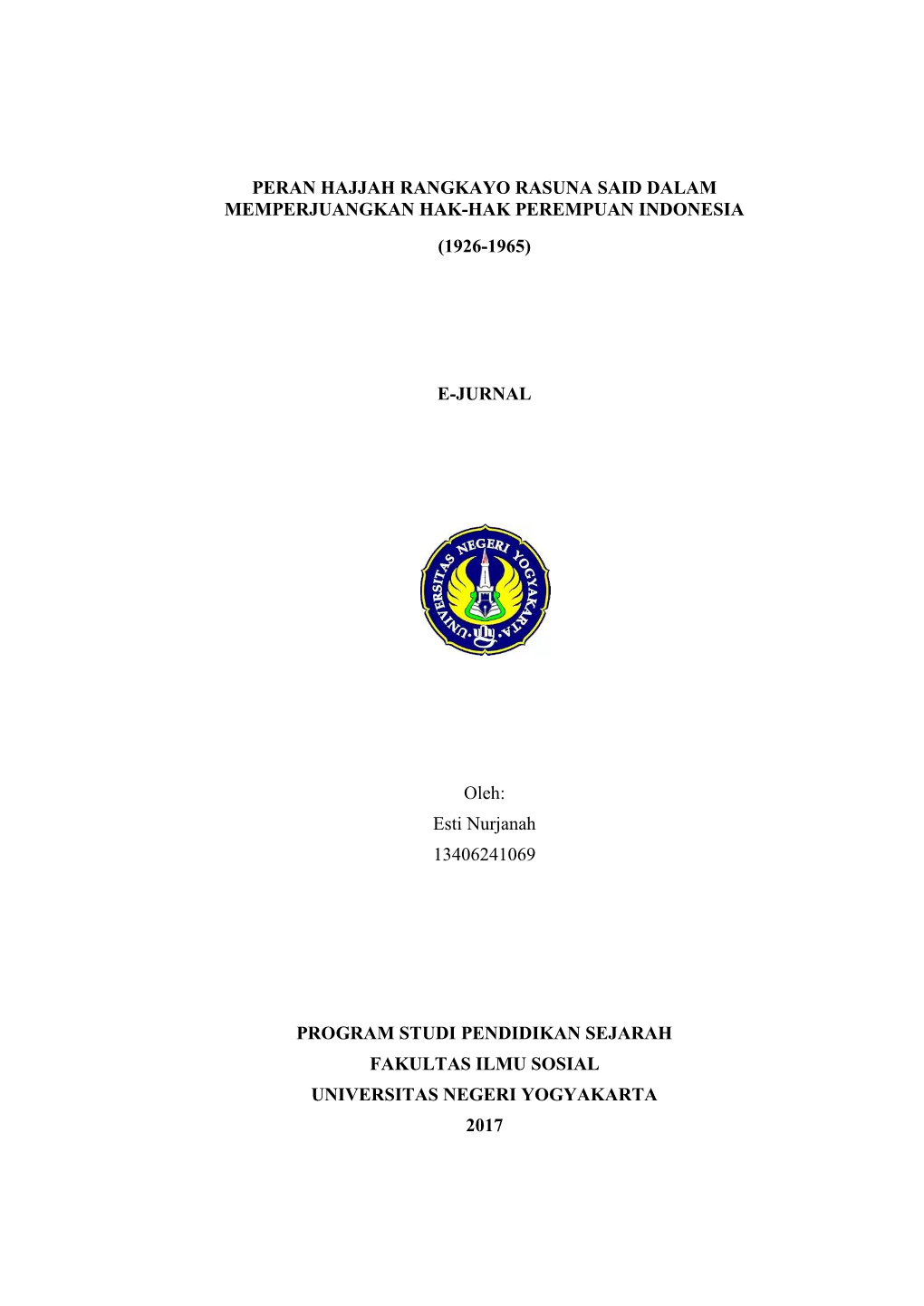 Peran Hajjah Rangkayo Rasuna Said Dalam Memperjuangkan Hak-Hak Perempuan Indonesia (1926-1965)