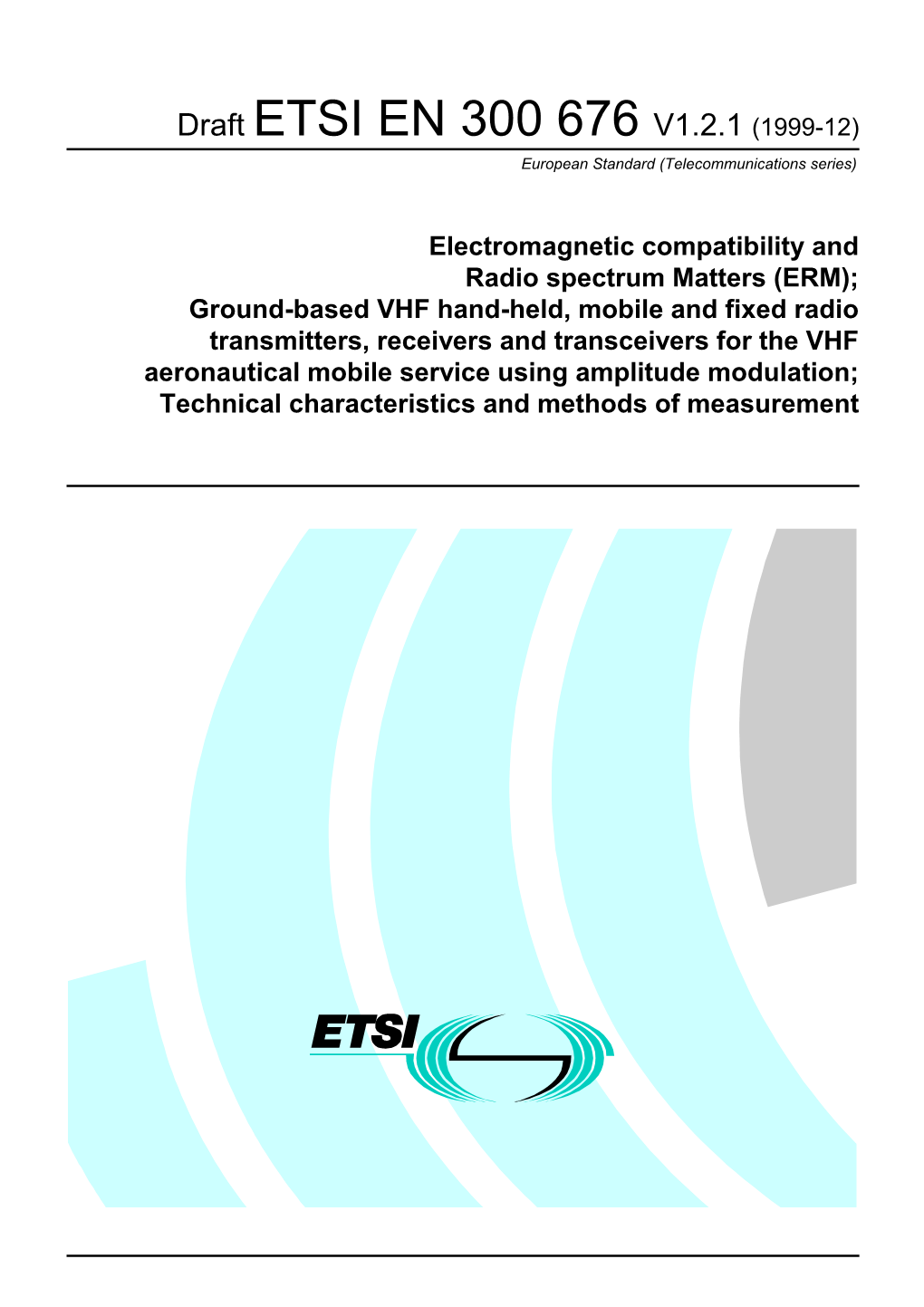 EN 300 676 V1.2.1 (1999-12) European Standard (Telecommunications Series)