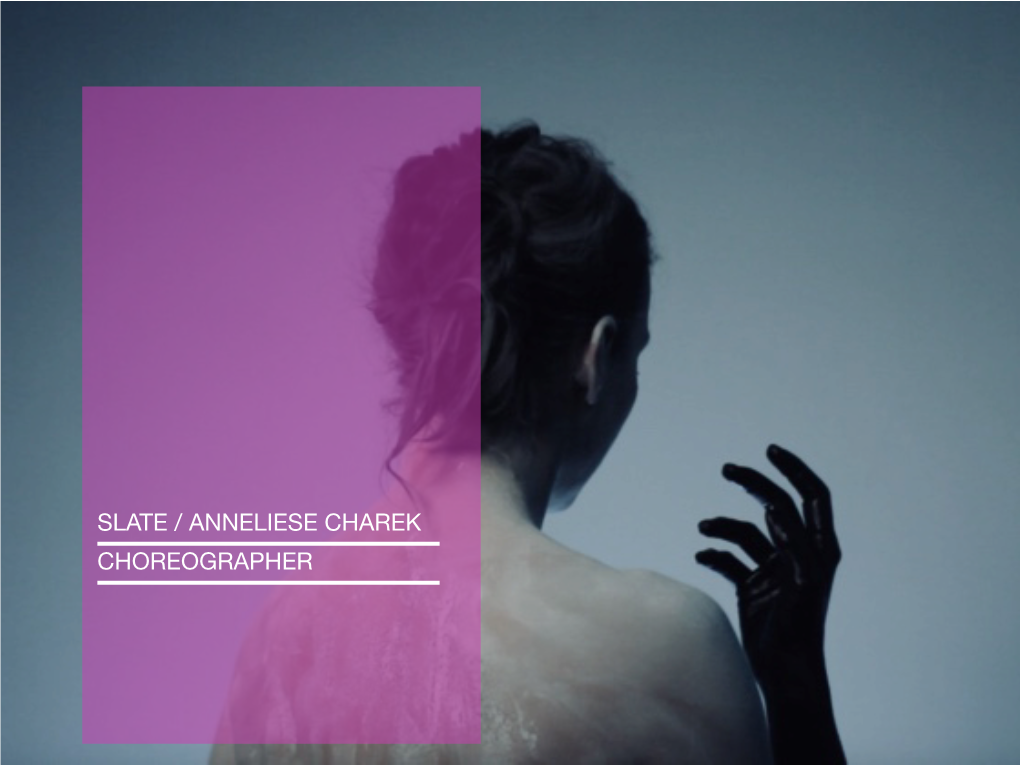 Anneliese Charek : Choreographer Quote +