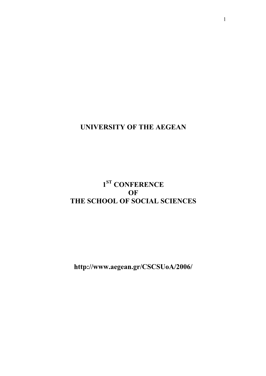 University of the Aegean 1St Conference of the School
