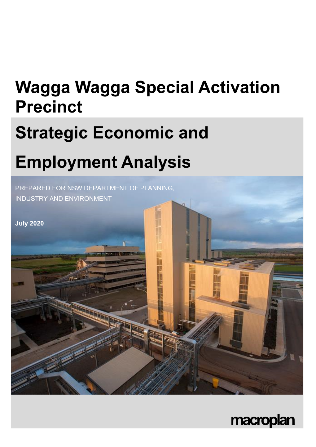 Strategic Economic and Employment Analysis to Support the Wagga Wagga SAP Master Plan