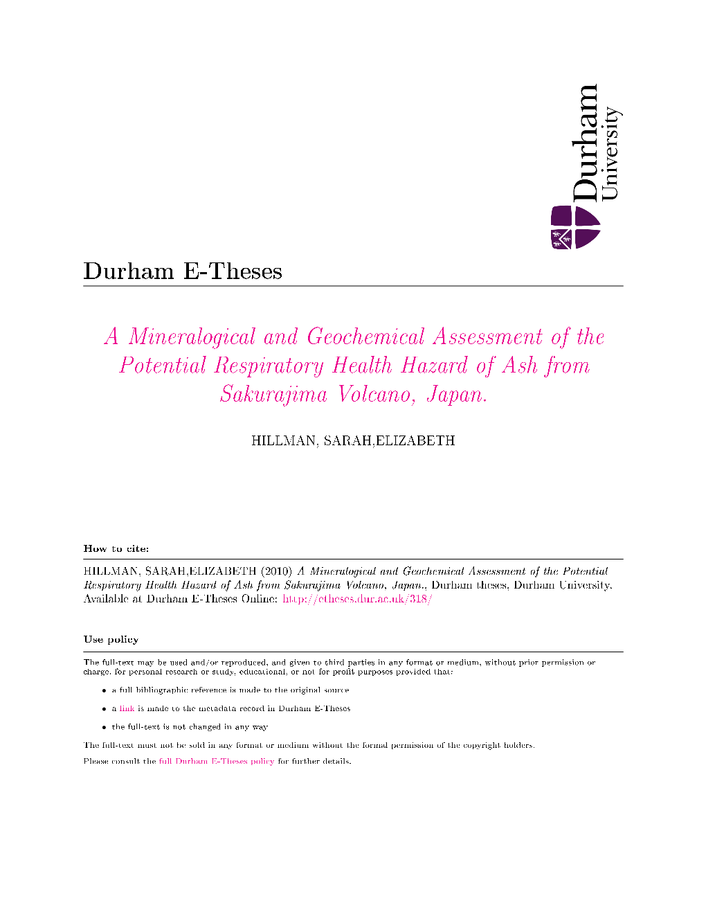 A Mineralogical and Geochemical Assessment of the Potential Respiratory Health Hazard of Ash from Sakurajima Volcano, Japan