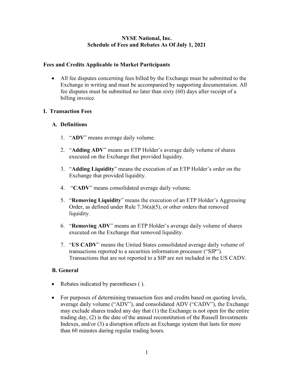 NYSE National, Inc. Schedule of Fees and Rebates As of July 1, 2021