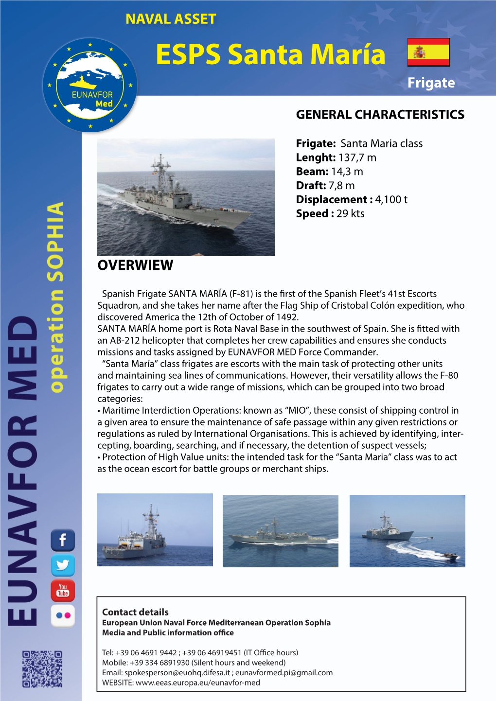 ESPS Santa María Frigate EUNAVFOR Med GENERAL CHARACTERISTICS